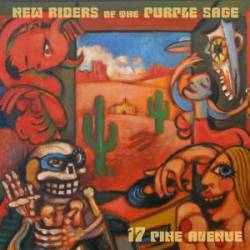 New Riders Of The Purple Sage : 17 Pine Avenue